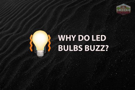 Why do my LED lights buzz?