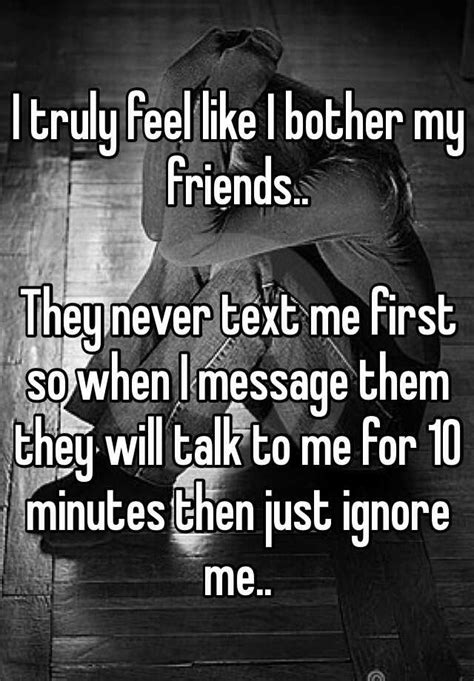 Why do my friends never text me first?