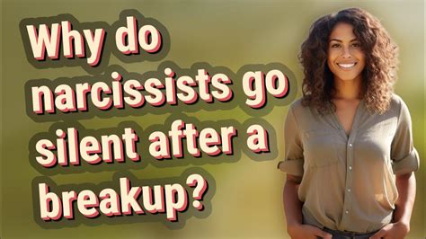 Why do narcissists go silent after a breakup?