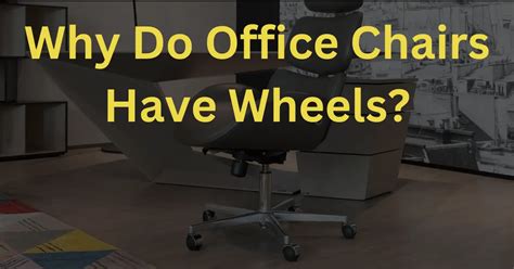 Why do office chairs have 5 wheels?