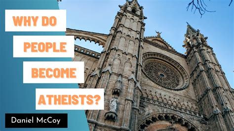 Why do people become atheists?