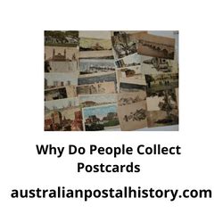 Why do people collect old postcards?