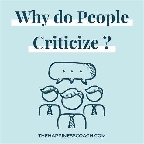 Why do people constantly criticize me?