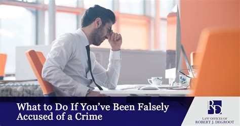 Why do people falsely accuse you?