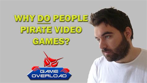 Why do people pirate games?