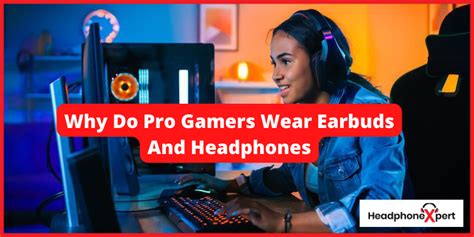 Why do pro gamers use wired headsets?