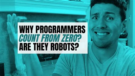 Why do programmers start at 0?