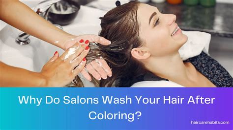 Why do salons wash your hair after highlights?