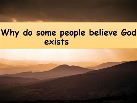 Why do some people believe in God so much?