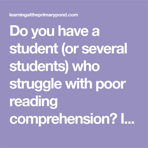 Why do students have poor reading comprehension?