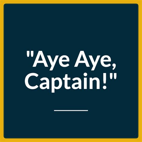 Why do they say aye?