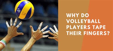 Why do volleyball players tap their fingers?