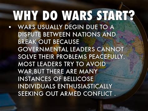 Why do wars start?