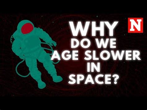 Why do we age slower in space?