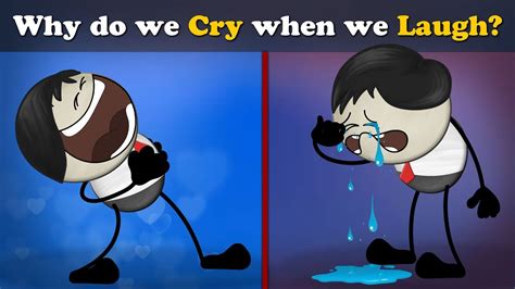 Why do we cry when we laugh?