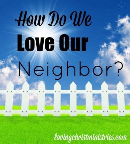 Why do we love our Neighbour?