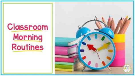 Why do we need classroom morning routine?