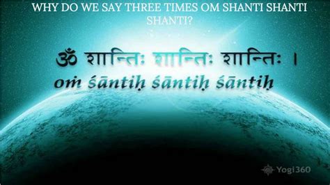 Why do we say Om Shanti?
