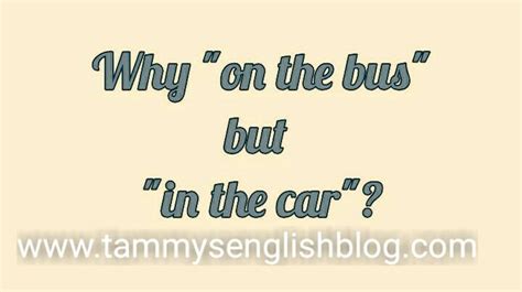 Why do we say get in the car?
