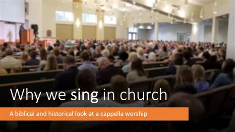 Why do we sing in church?