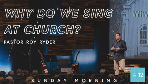Why do we sing in the church?