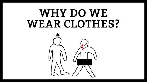 Why do we wear T-shirts?