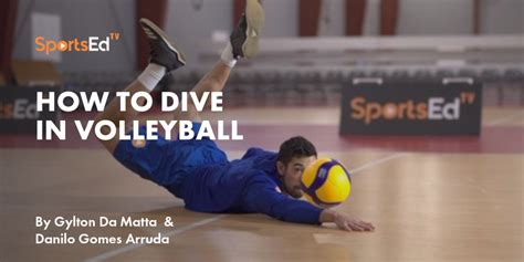 Why do you dive in volleyball?