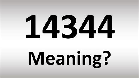 Why does 14344 mean?