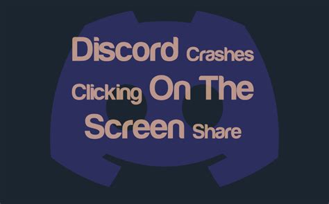 Why does Discord crash when I share screen?