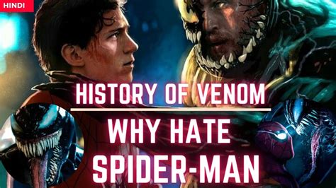 Why does Venom hate Spider-Man?