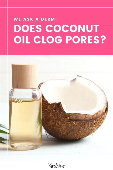 Why does coconut oil clog pores?