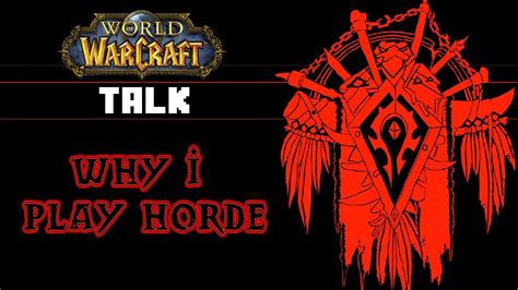 Why does everyone play Horde?