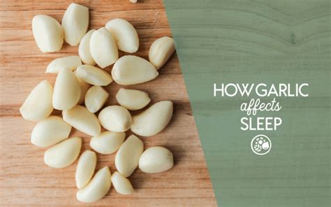 Why does garlic affect sleep?