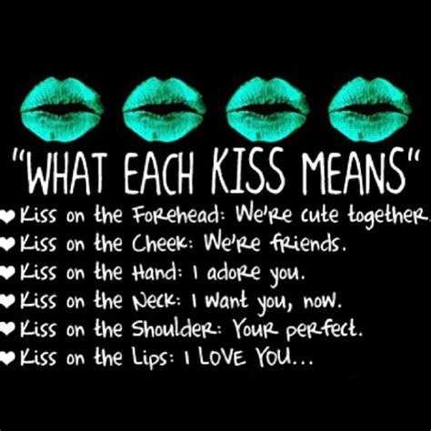 Why does he kiss my lips?