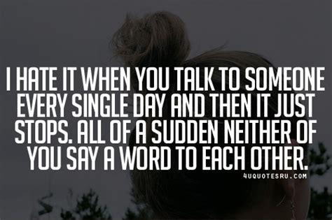 Why does it hurt when someone stops talking to you?