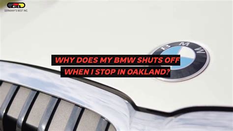 Why does my BMW shut off?