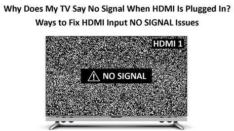 Why does my HDMI have no signal?