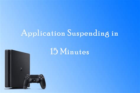 Why does my PS4 say application suspending?