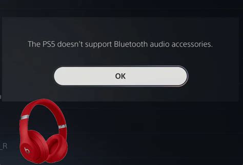 Why does my PS5 say it doesn t support Bluetooth audio accessories?