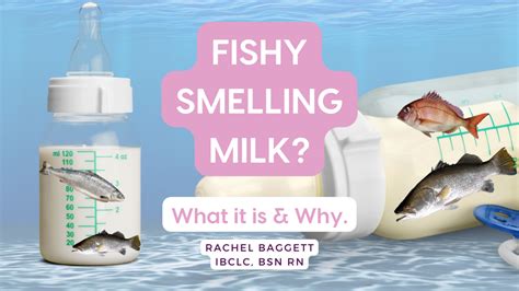 Why does my breast milk smell fishy?