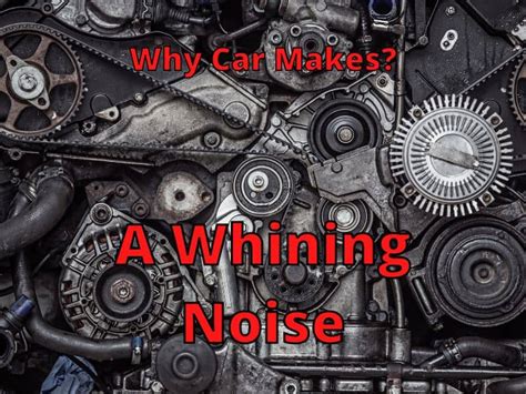 Why does my car make a whirring sound when accelerating?