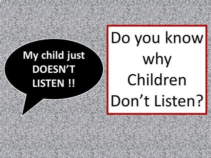 Why does my child not listen until I yell?