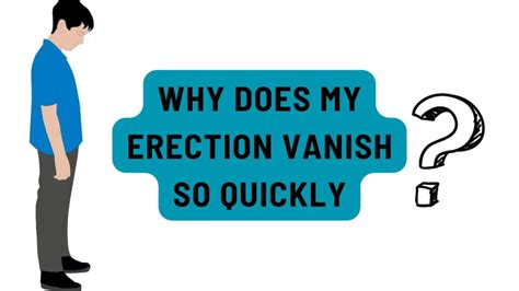 Why does my erection go down so easily?
