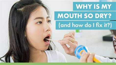 Why does my mouth feel weird and dry?