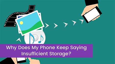 Why does my phone keep saying not enough storage?