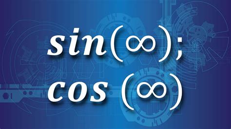 Why does sin infinity not exist?