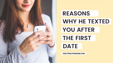 Why doesn't he text me after the first date?