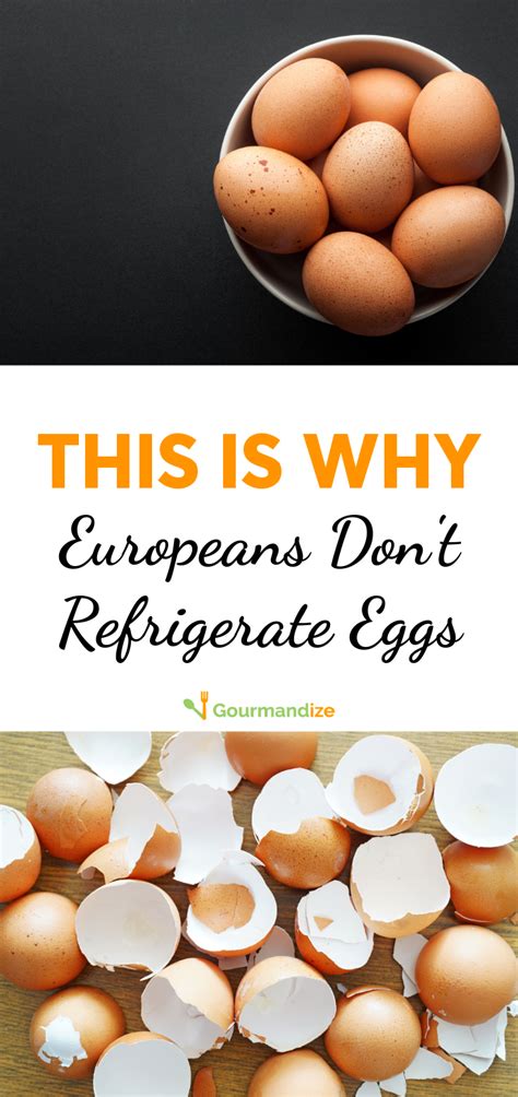 Why don t Europeans refrigerate eggs?