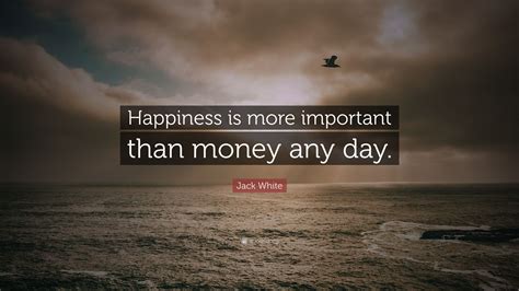 Why happiness is more important than money?