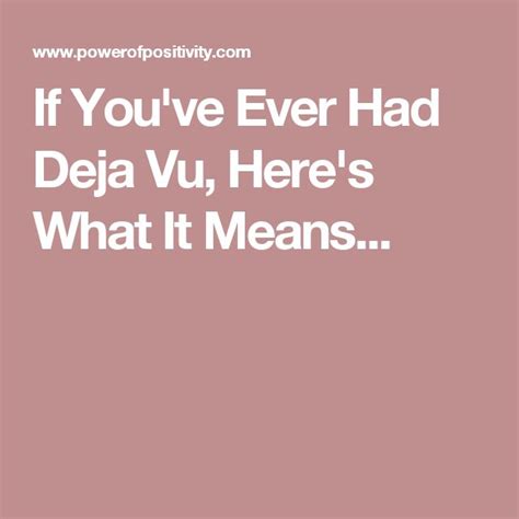 Why have I never had déjà vu?